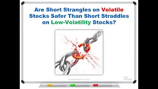 Are Short Strangles on Volatile Stocks Safer Than Short Straddles on LowVolatility Stocks [upl. by Oilla]