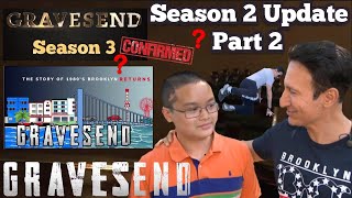 Gravesend Season 3 Confirmed BTS Footage amp Updates Part 2 [upl. by Ydnew]