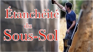 Construire sa Maison ép63 ÉTANCHÉITÉ DU SOUSSOL [upl. by Phyllys]