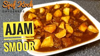 Ajam Smoor Maken  Smoor Kip Recept  Ayam Semur  Indische Keuken [upl. by Mcnalley110]