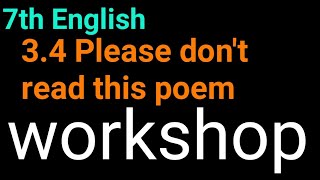 Unit Three  34 please dont read this poem workshop  all question and answer are solved [upl. by Stoneham]