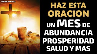 Haz esta oración y ten un mes de abundancia prosperidad salud dinero y mas [upl. by Gwendolen346]