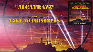 Alcatrazz –Alcatrazz Official Audio [upl. by Nelaf78]