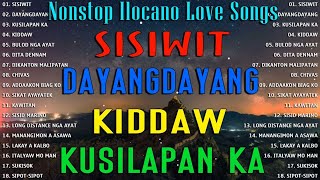 SISSIWIT DAYANG DAYANG 🌿 NEW NONSTOP ILOCANO 2024 🌿TOP CHOICE ILOCANO SONGS 2024🌿 [upl. by Sarkaria723]