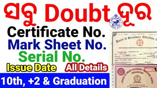 Certificate Number Serial NoMark Sheet No10th2 amp GraduationAll DetailsOdisha Govt ExamCP SIR [upl. by Carmena]