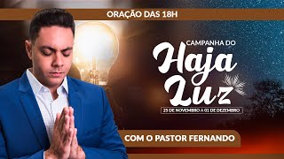 🌙ORAÇÃO DA NOITE  25112024 I CAMPANHA DO HAJA LUZ PrFernandoBranco [upl. by Namsu168]