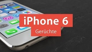 iPhone 6 Gerüchte Zusammenfassung  iOS 8 XXL Display amp ReleaseDatum DeutschGerman [upl. by Ariadne119]