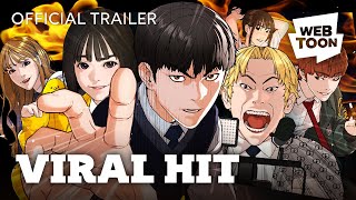 Viral Hit Official Trailer  WEBTOON [upl. by Atteve]