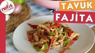 Tavuk Fajita  Nefis Yemek Tarifleri [upl. by Palumbo]