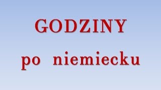 Godziny po niemiecku [upl. by Asabi]