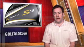 Cobra S3 Driver S3 Max Driver Fairway Wood Review by Golfalotcom [upl. by Yolanda380]