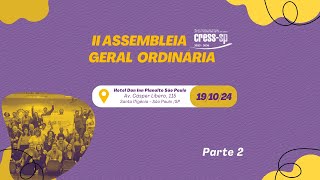 II Assembleia Geral de 2024  Parte 2 [upl. by Ainafetse]