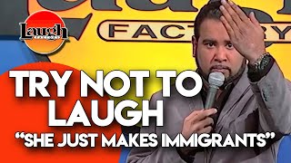 Try Not To Laugh  She Just Makes Immigrants  Laugh Factory Stand Up Comedy [upl. by Janie351]