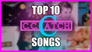 Top 10 CCCatch Songs [upl. by Halona]