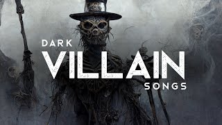 Dark Villain Songs LYRICS [upl. by Beverie668]