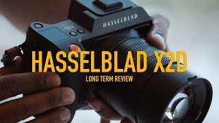 Hasselblad X2D 100c LongTerm Review How Good Is This Camera [upl. by Eilitan142]