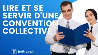 Lire et se servir dune convention collective par Juritravail [upl. by Ahsemo]