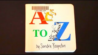 A to Z by Sandra Boynton Read Aloud [upl. by Arihsan]