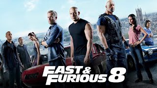 Fast and Furious 8 2017 Movie  Vin Diesel Dwayne Johnson Jason Statham  Review and Facts [upl. by Akitan]