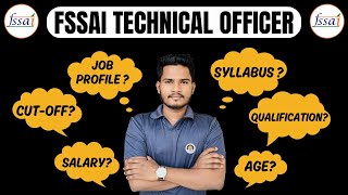 FSSAI TECHNICAL OFFICER Full Information JOB PROFILE  SALARY FSSAI CFSO amp TO Exam Preparation [upl. by Hertz]