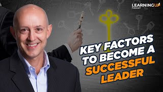 Key Factors to Become a Successful Leader [upl. by Renaud]