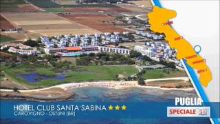 Hotel Club Santa Sabina Carovigno PUGLIA SPECIALE OTA VIAGGI 2014 [upl. by Flint]