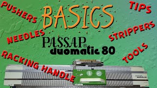 Passap Duomatic 80 Basics Needles Pushers Strippers Tools [upl. by Animrelliug]