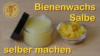 BienenwachsSalbe selber machen  Grundrezept [upl. by Valina]