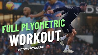 DOMINATE On The Pitch  Full Plyometric Workout For FOOTBALLERS [upl. by Piefer704]