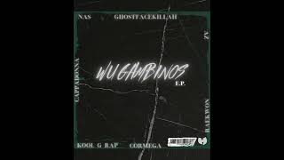 WU GAMBINOS EP feat GhostfaceKillah Raekwon Nas Az Cormega Kool G Rap Cappadonna [upl. by Corydon]