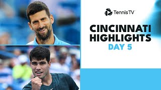 Alcaraz amp Paul Epic Djokovic Faces Monfils  Cincinnati 2023 Day 5 Highlights [upl. by Levey]