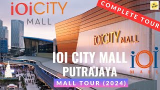 IOI City Mall Putrajaya  Mall Tour Feb 2024 [upl. by Sullecram]