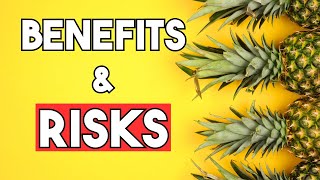 10 Amazing Benefits of Eating Pineapple Every Day and 3 RISKS [upl. by Isoj301]