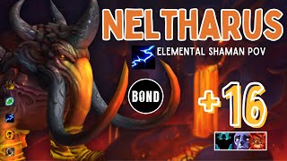 Neltharus 16  Elemental Shaman POV  FortifiedAfflictedRaging [upl. by Plato]