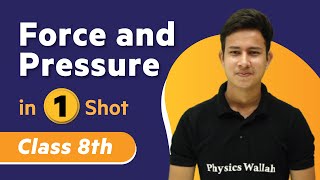 Force and Pressure in One Shot  Physics  Class 8th  Umang  Physics Wallah [upl. by Branca]