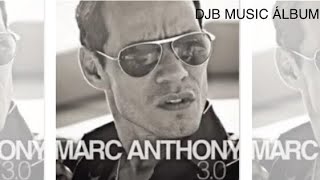 MARC ANTHONY30 ALBUM 2013 [upl. by Esertal51]