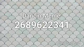 Dancin Meme Roblox ID  Roblox Music Code [upl. by Ronna348]