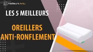 ⭐️ MEILLEUR OREILLER ANTIRONFLEMENT  Avis amp Guide dachat Comparatif 2022 [upl. by Cassey]