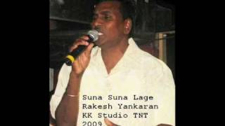 Rakesh Yankaran 2009Suna Suna Lage [upl. by Serrell]