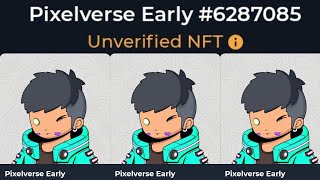 Pixelverse Early NFT Pixelverse Unverified NFT Explain  Pixelverse Early NFT Withdraw Tonkeeper [upl. by Nomolos]