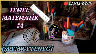 TEMEL MATEMATİK Temel Matematik çözelim İŞLEM YETENEĞİ 4 [upl. by Wilonah]