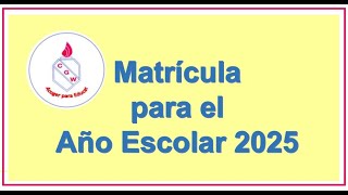 Proceso de Matrícula 2025 [upl. by Buskus]