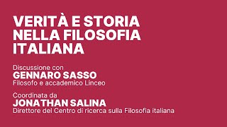 Verità e storia nella Filosofia italiana Dialogo con Gennaro Sasso [upl. by Anastatius]