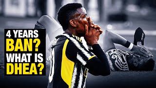 The Pogba Doping Scandal Unveiling the DHEA Ban Controversy [upl. by Nej]