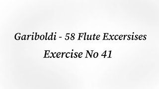 Gariboldi ex no 41  58 Flute Exercises [upl. by Airdnna529]