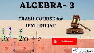 Algebra 3  Crash Course for IPM amp DU JAT  IPM Coaching  BEST IPM Coaching  IPM Preparation [upl. by Ariaet]