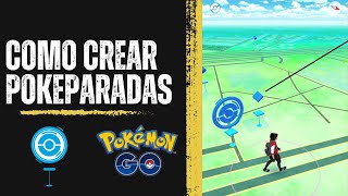 Como Crear Pokeparadas 2023 Pokémon Go [upl. by Allisirp]