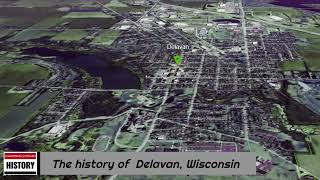 The history of Delavan Wisconsin [upl. by Adnilemre795]