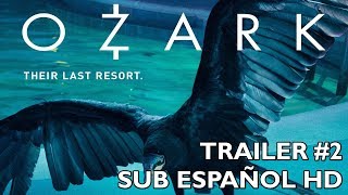 Ozark  Temporada 1  Trailer 2  Subtitulado al Español [upl. by Brandy]