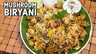 Mushroom Biryani  Restaurant Style Biryani Recipe  Mushroom Dum Biryani by Powerchef Pranav [upl. by Nerehs]